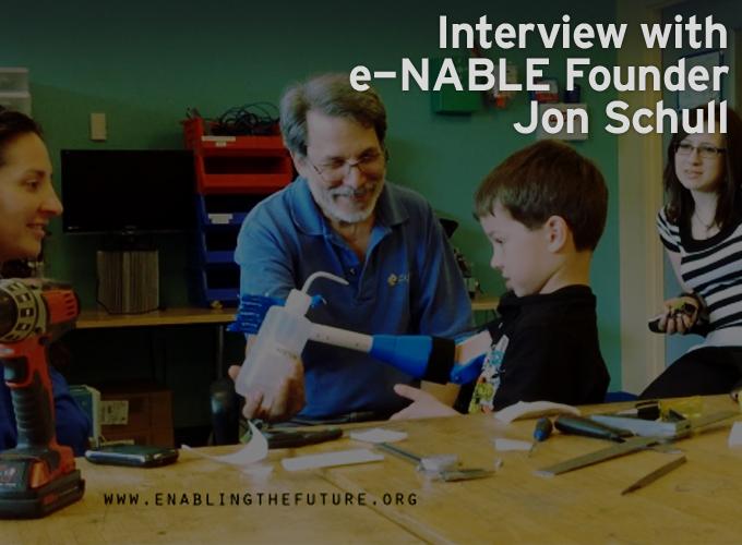 Interview with e-NABLE Founder Jon Schull